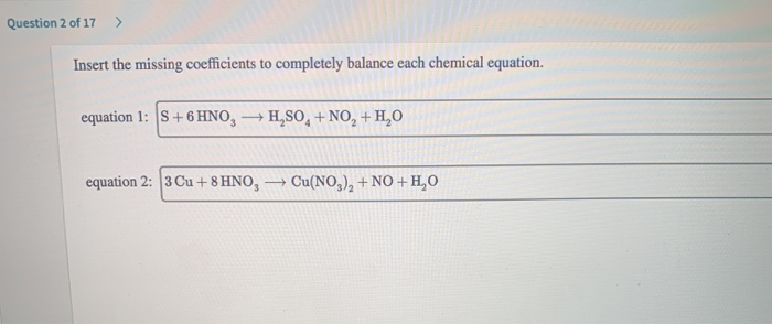 Solved Question 2 of 17 > Insert the missing coefficients to | Chegg.com