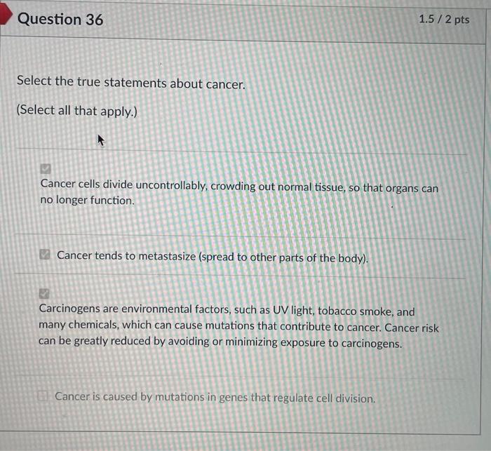 Solved Question 36 1.5 / 2 pts Select the true statements | Chegg.com