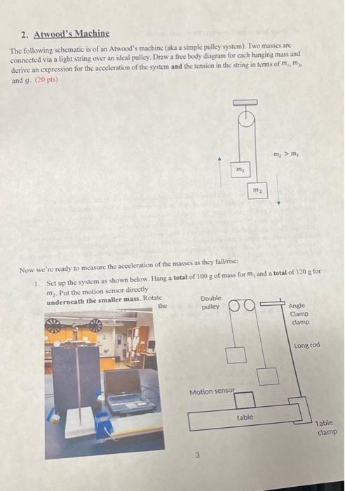 2. Atwood's Machine The Following Schematic Is Of An | Chegg.com