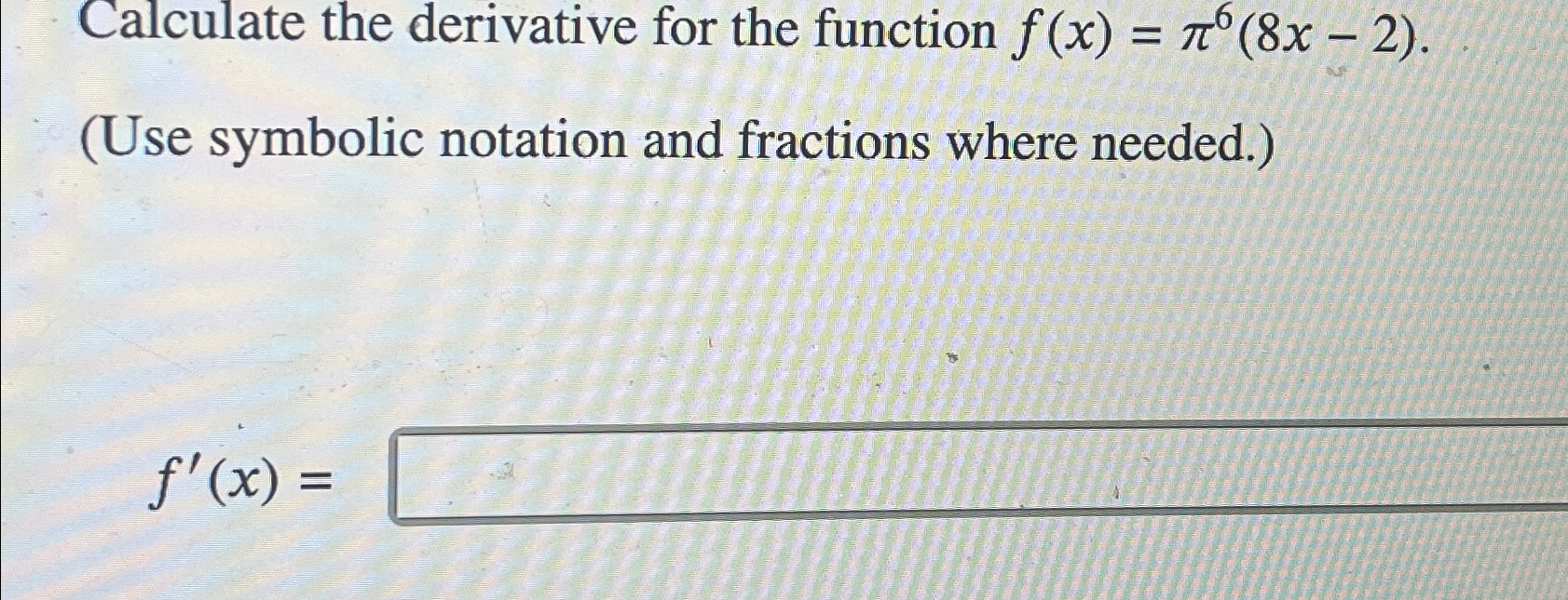 Solved Calculate the derivative for the function | Chegg.com