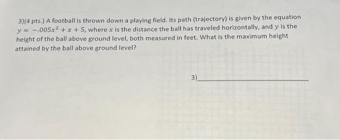 Solved 3)(4 pts.) A football is thrown down a playing field. | Chegg.com