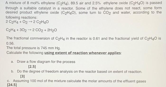 Solved A mixture of 8 mol ethylene C2H4 89.5 air and Chegg