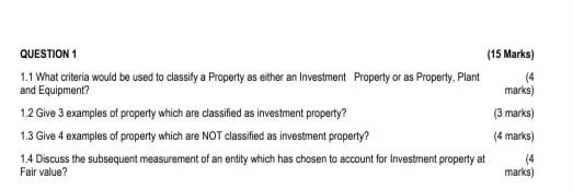 Solved QUESTION 1 (15 Marks) 1.1 What criteria would be used | Chegg.com