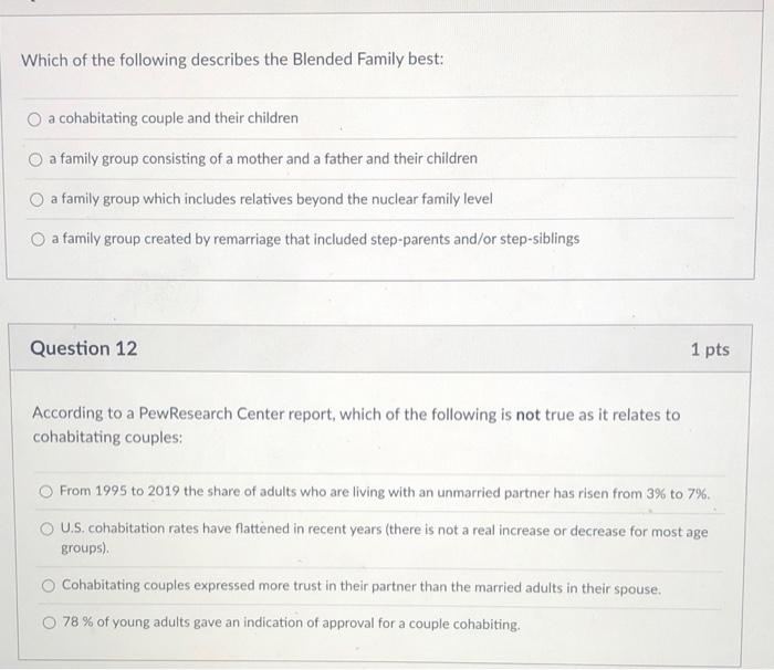 Solved Which Of The Following Describes The Blended Family | Chegg.com