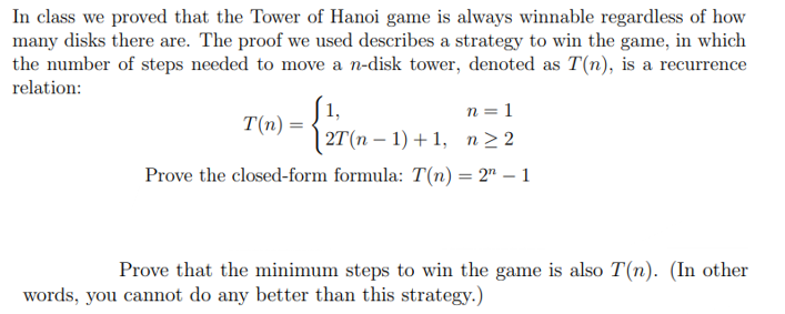 Solved In class we proved that the Tower of Hanoi game is | Chegg.com