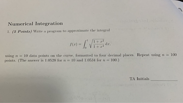 Solved Numerical Integration 1. (5 Points) Write a program | Chegg.com