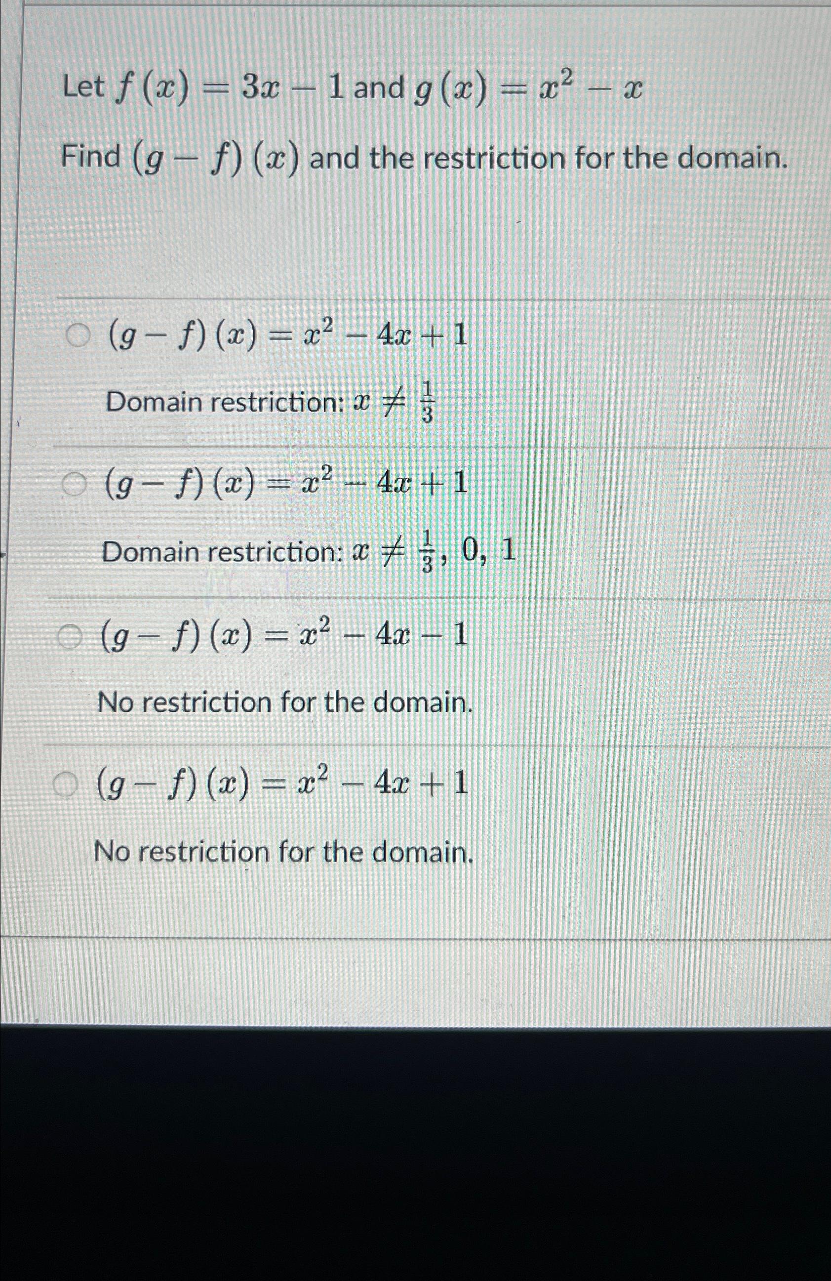 Solved Let F X 3x 1 ﻿and G X X2 Xfind G F X ﻿and The