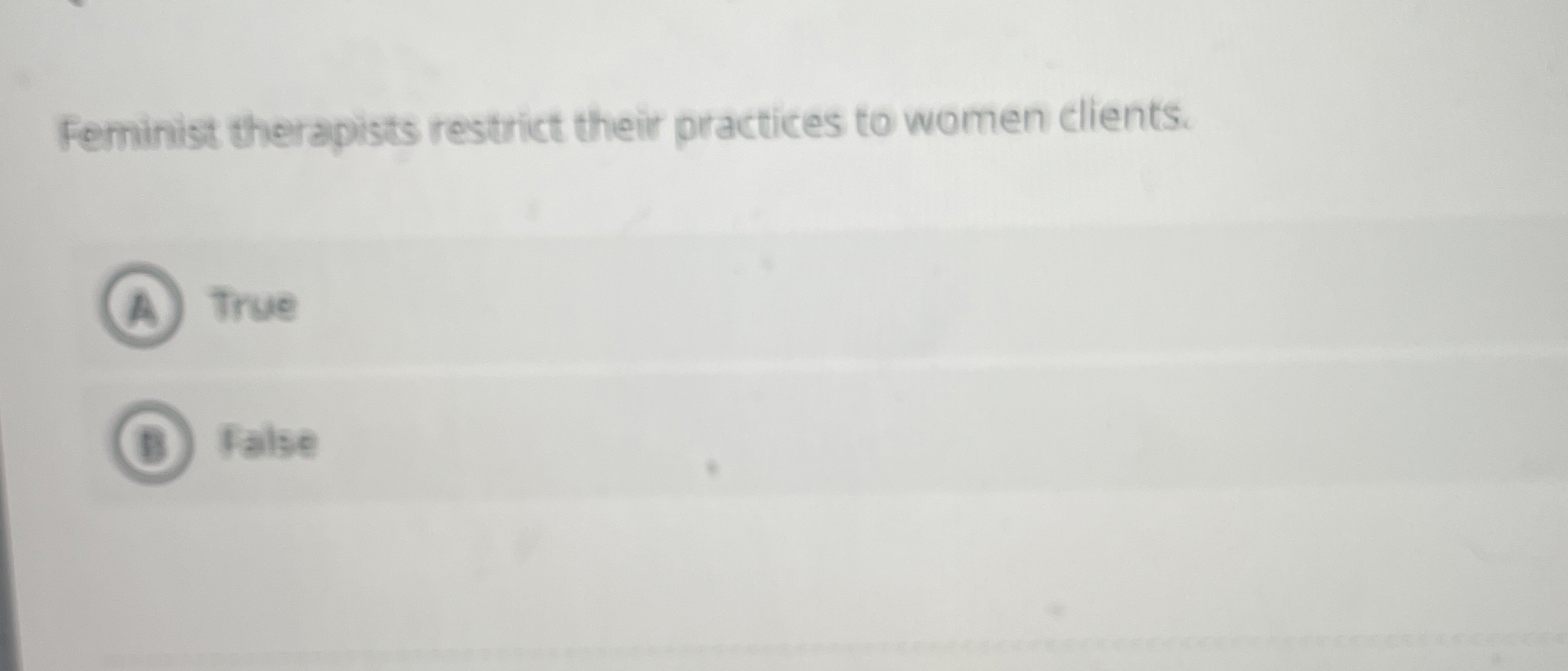 Solved Feminist therapists restrict their practices to women | Chegg.com
