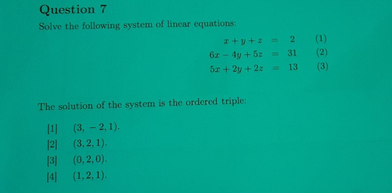 Solved Question 6 Which One Of The Following Statements Is