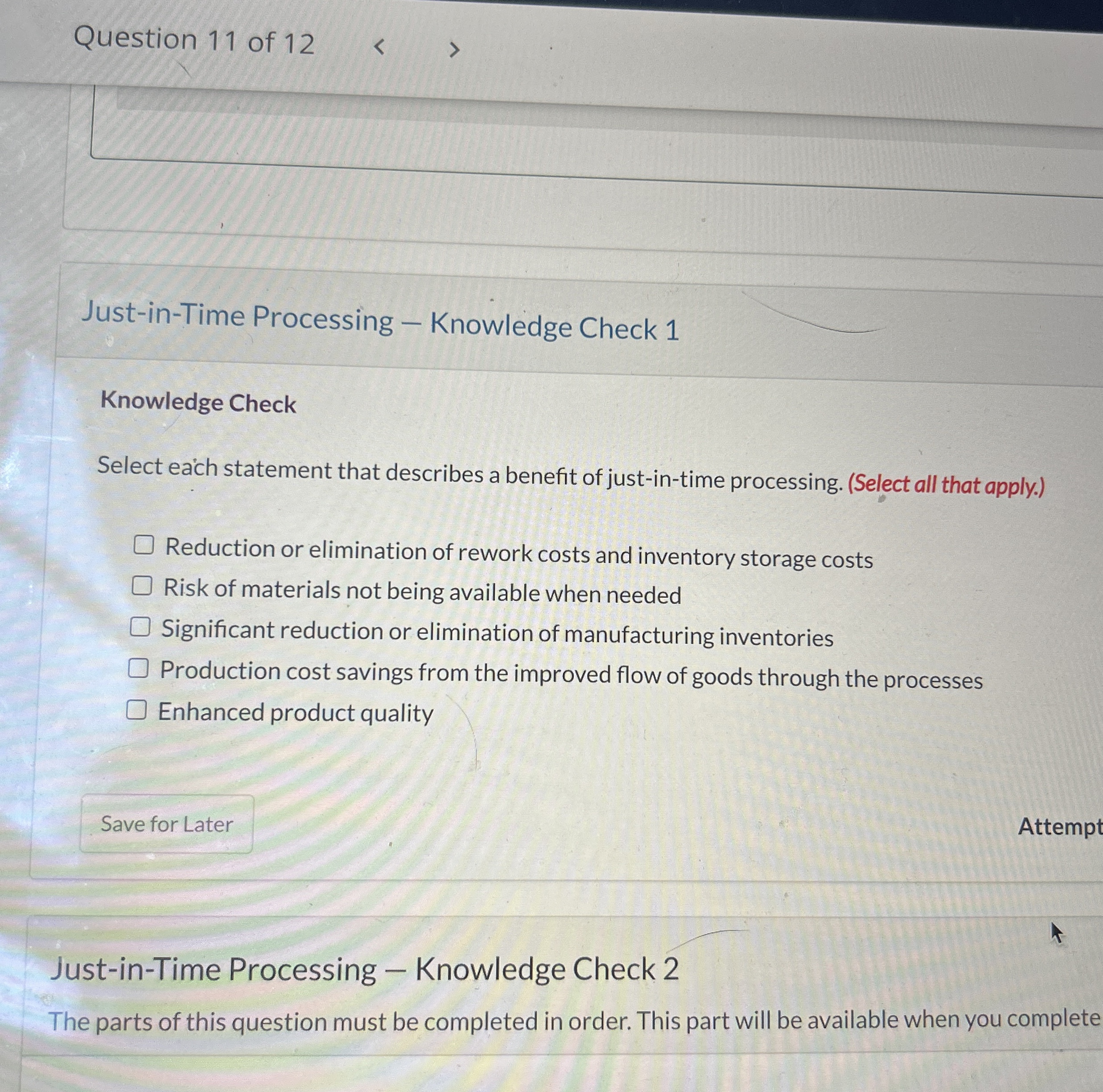 Solved Question 11 ﻿of 12JustinTime Processing