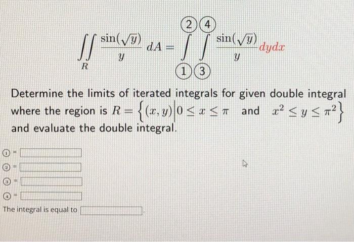 Solved Determine The Limits Of Iterated Integrals For Given