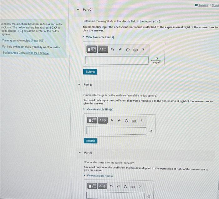 Solved A hollow metal sphere has inner radius a and outer