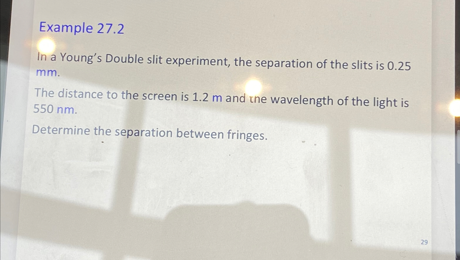 Solved Example 27.2In a Young's Double slit experiment, the | Chegg.com