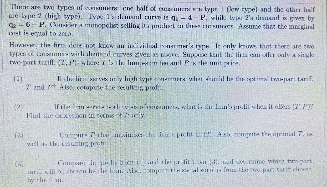 solved-there-are-two-types-of-consumers-one-half-of-chegg