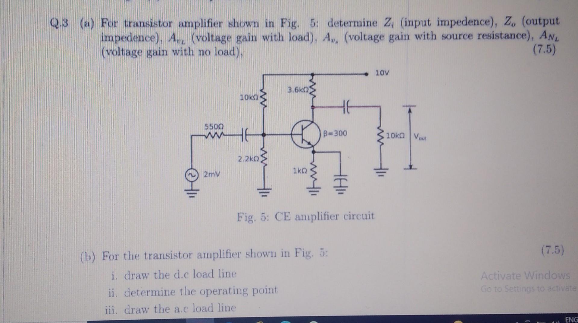 Solved Q.3 (a) For transistor amplifier shown in Fig. 5: | Chegg.com
