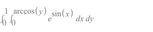 Solved 1 arccos(y) sin(x) dx dy ho ho е | Chegg.com