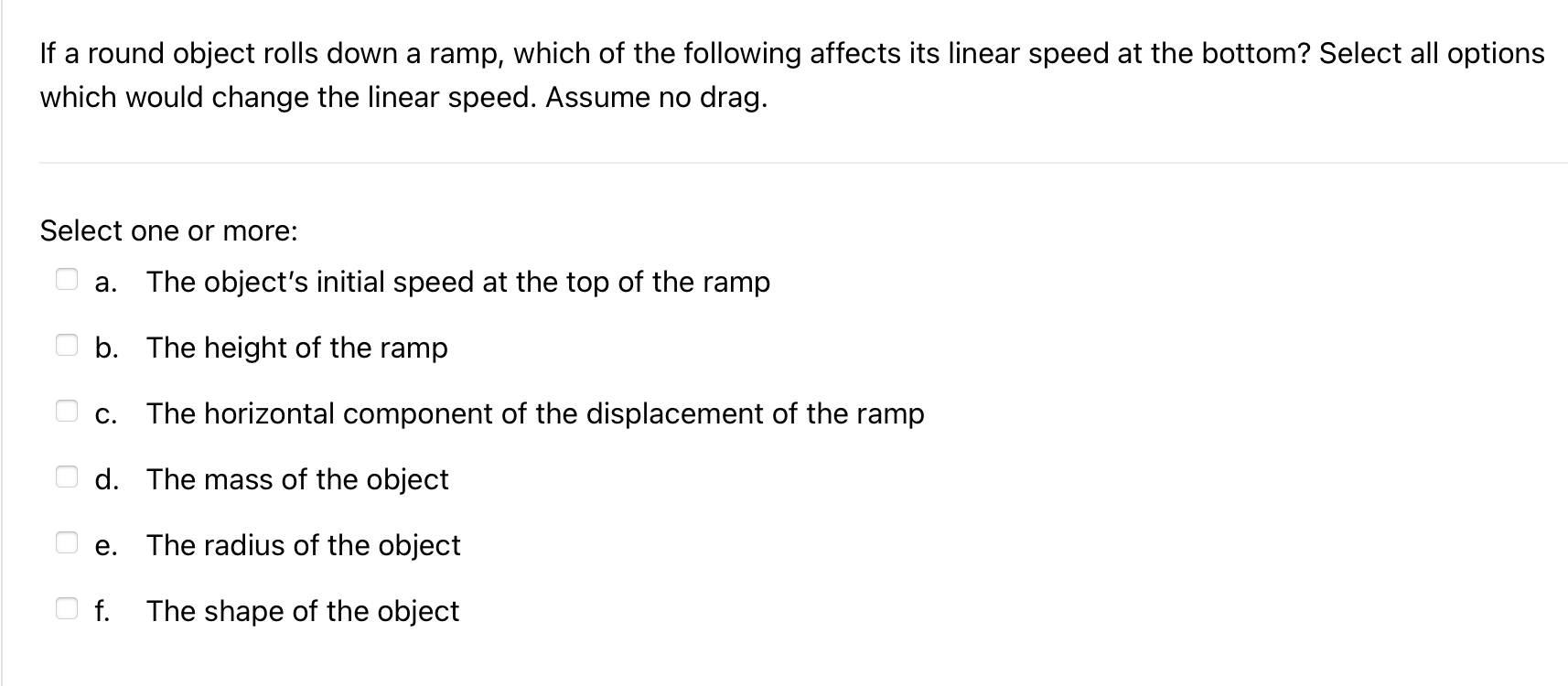 Solved If a round object rolls down a ramp, which of the | Chegg.com