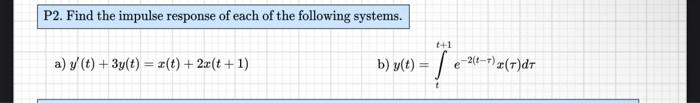 Solved P2. Find the impulse response of each of the | Chegg.com