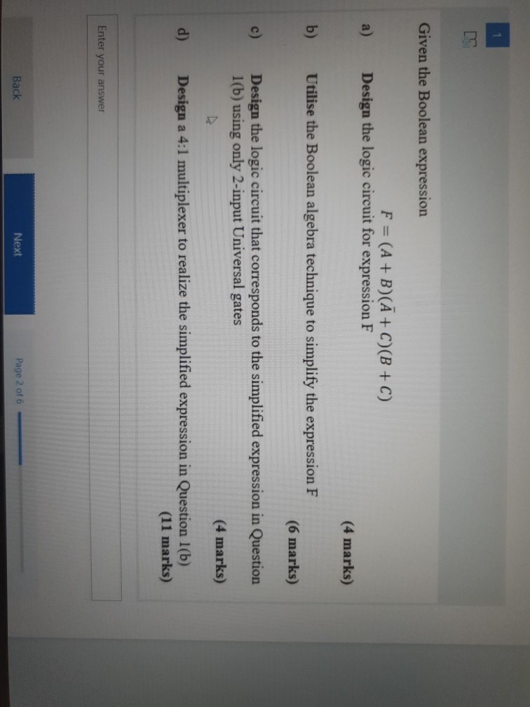 Solved 1 Given the Boolean expression F = (A + B)(A+C)(B+C) | Chegg.com