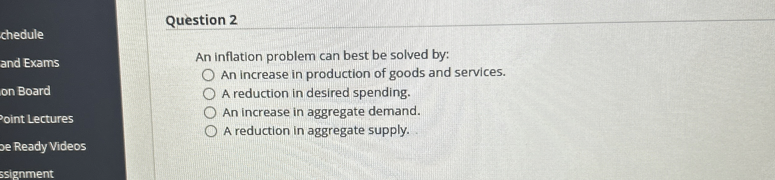 Solved Question 2An inflation problem can best be solved | Chegg.com