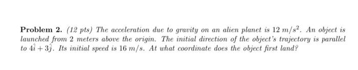 Solved Problem 2. (12 pts) The acceleration due to gravity | Chegg.com