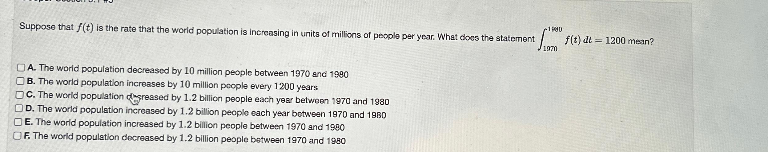 Solved Suppose that f(t) ﻿is the rate that the world | Chegg.com