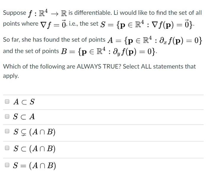 Solved Suppose F R4 R Is Differentiable Li Would Like Chegg Com