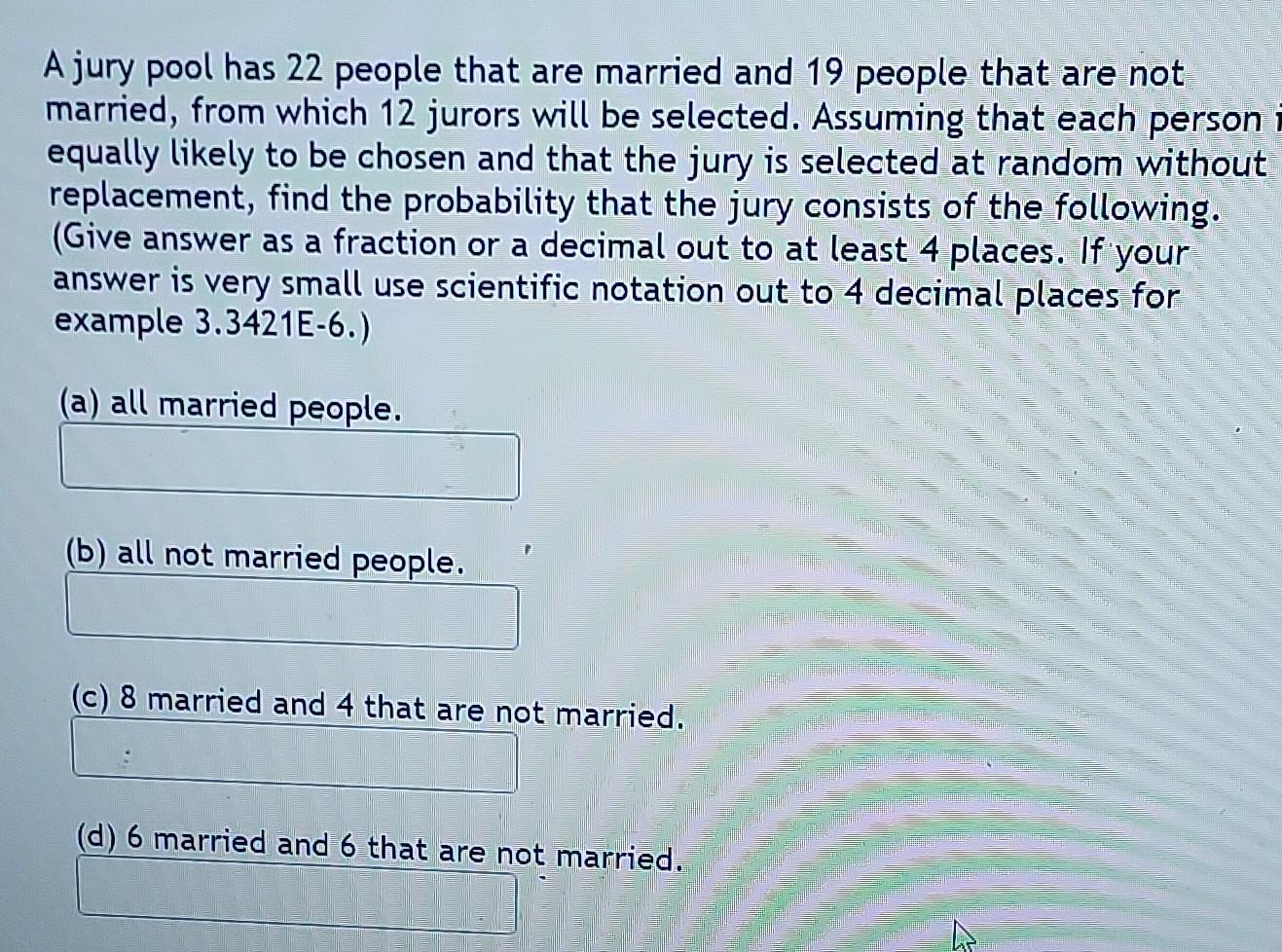 Solved A Jury Pool Has 22 People That Are Married And 19 | Chegg.com