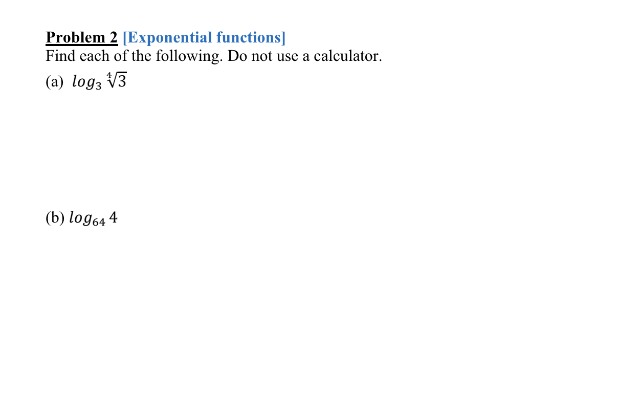 Solved Problem 2 [Exponential functions]Find each of the | Chegg.com