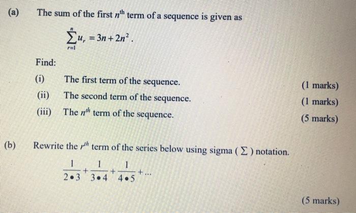 Solved (a) The sum of the first nth term of a sequence is | Chegg.com