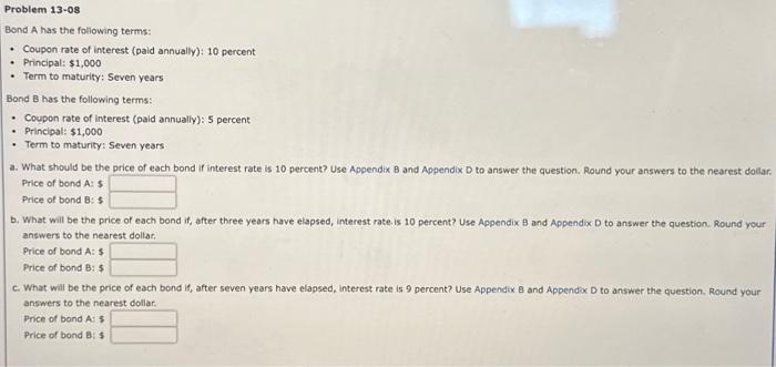 Solved Bond A Has The Following Terms: - Coupon Rate Of | Chegg.com