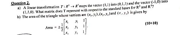 Solved Question 2. a) A linear transformation T:R'maps the | Chegg.com