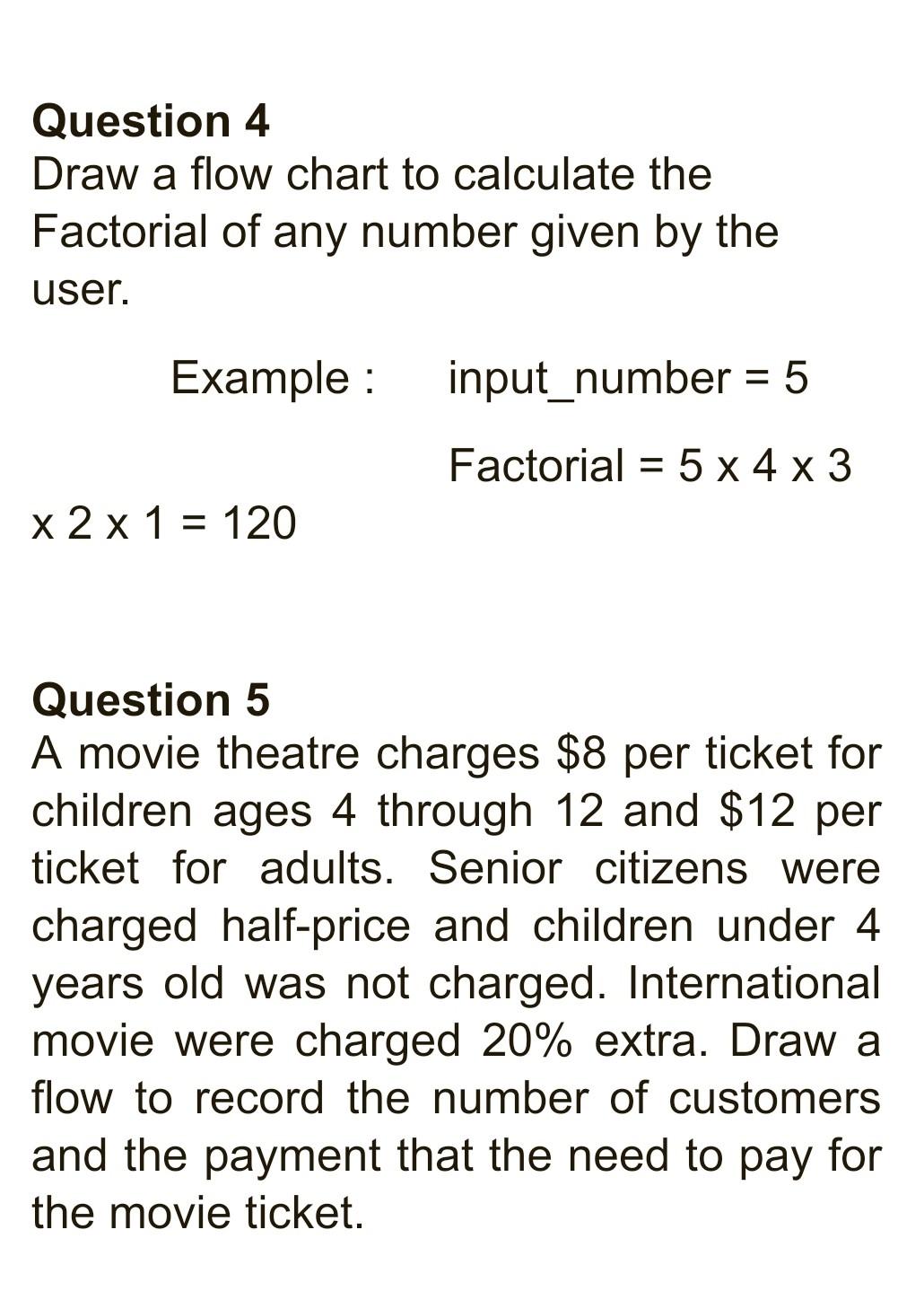 Solved Question 4 Draw a flow chart to calculate the | Chegg.com
