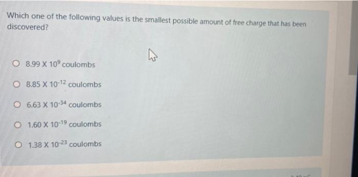 Solved Which one of the following values is the smallest | Chegg.com