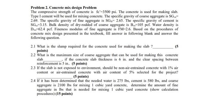 Solved Problem 2. Concrete mix design Problem The | Chegg.com