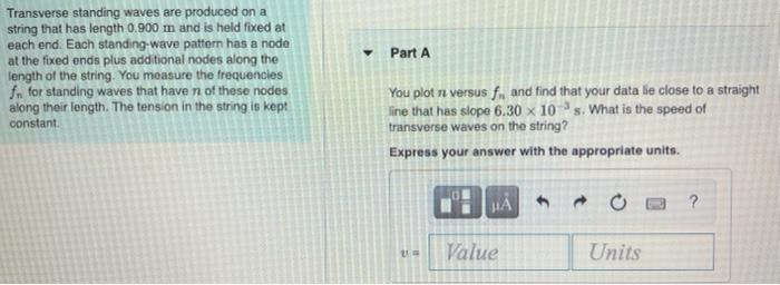 solved-part-a-transverse-standing-waves-are-produced-on-a-chegg