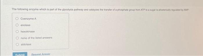 which of the following is not an enzyme involved in glycolysis