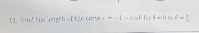 find the length of the curve r 1 theta