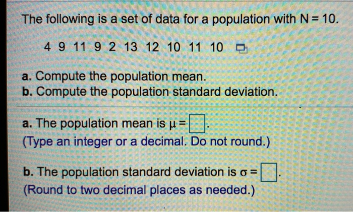 Solved The Following Is A Set Of Data For A Population With | Chegg.com