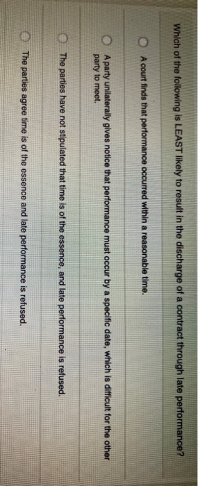 Which of the following is LEAST likely to result in | Chegg.com