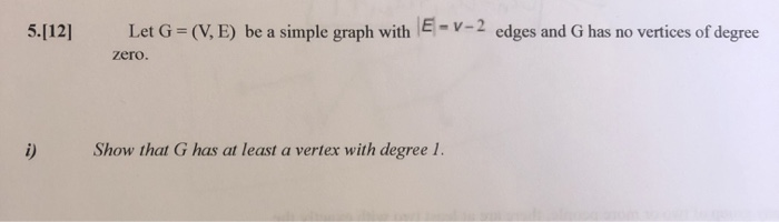Solved 5.[12] Let G=(V, E) be a simple graph with E-V-2 | Chegg.com