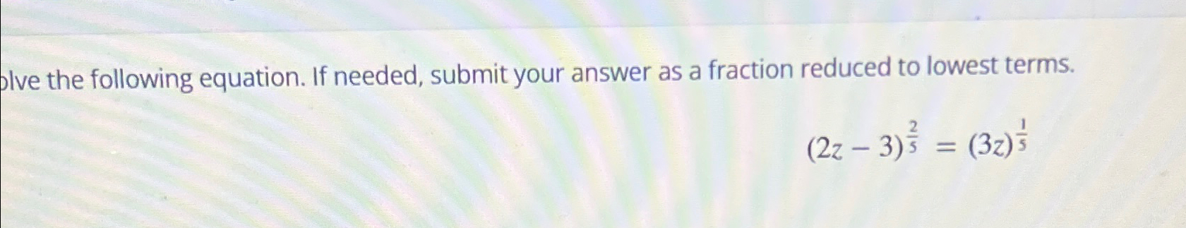 Solved olve the following equation. If needed, submit your | Chegg.com