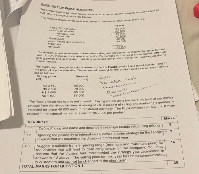 Solved 1.1 QUESTION 1 (30 MARKS, 54 MINUTES) 000 units of a | Chegg.com