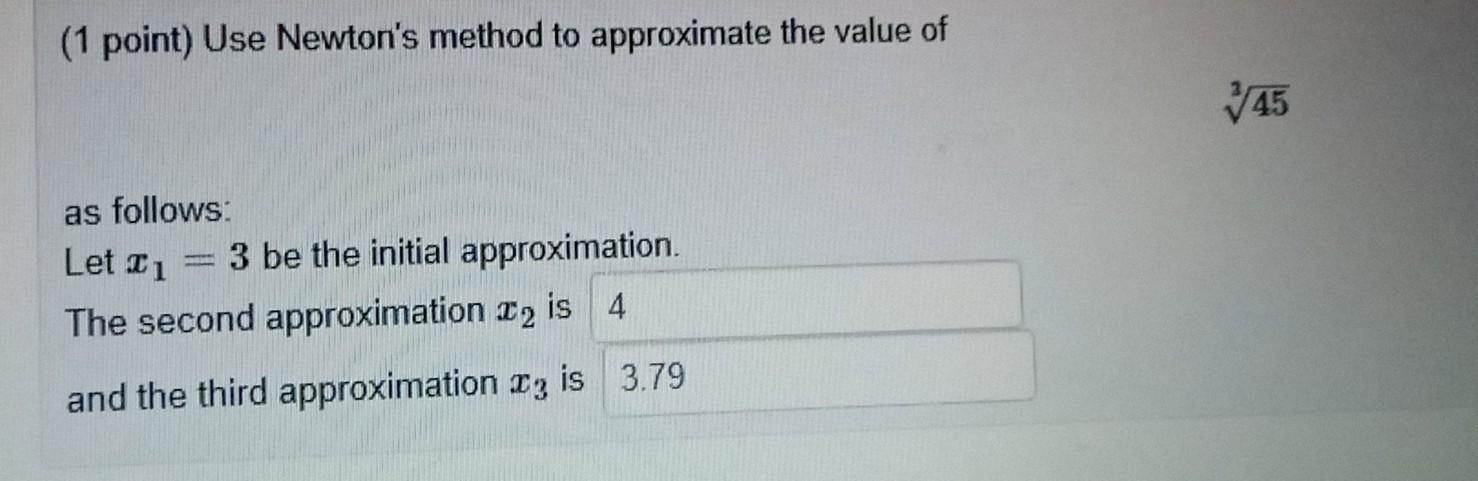 solved-1-point-use-newton-s-method-to-approximate-the-chegg