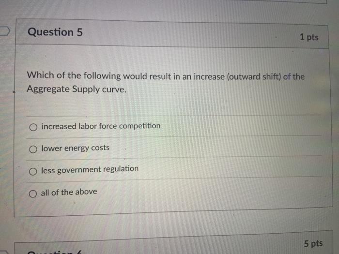 Solved Question 5 1 pts Which of the following would result | Chegg.com
