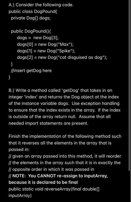 Solved A.) Consider the following code. public class Dog | Chegg.com