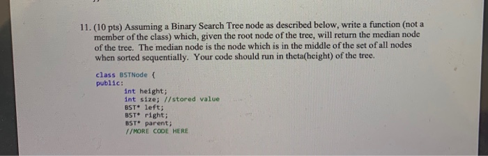 Solved 11. (10 pts) Assuming a Binary Search Tree node as | Chegg.com