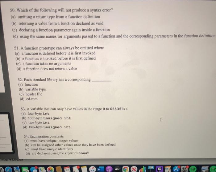 Solved 50. Which of the following will not produce a syntax | Chegg.com