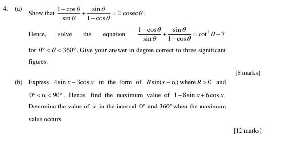 Solved a) Show that sinθ1−cosθ+1−cosθsinθ=2cosecθ Hence, the | Chegg.com
