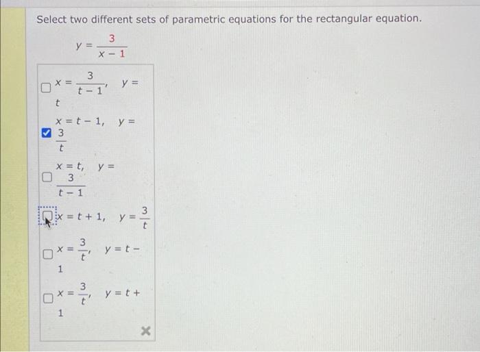 Solved Select two different sets of parametric equations for | Chegg.com